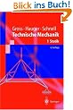 Technische Mechanik 1: Statik (Springer-Lehrbuch)
