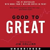 Good to Great: Why Some Companies Make the Leap...And Others Don't | [Jim Collins]