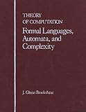 Theory of computation : formal languages, automata, and complexity