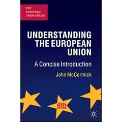 Understanding the European Union: A Concise Introduction (The European Union Series)
