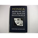 monica heroine of the danish resistance