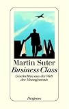 Produkt-Bild: Business Class. Geschichten aus der Welt des Managements