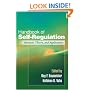 Handbook of Self-Regulation: Research, Theory, and Applications