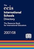 ECIS International Schools Directory 2007/08