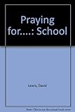 Praying for school