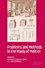 Problems and Methods in the Study of Politics