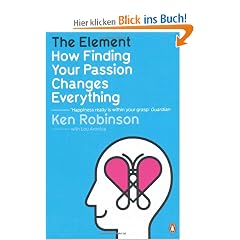 The Element: How Finding Your Passion Changes Everything
