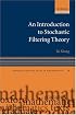 An Introduction to Stochastic Filtering Theory (Oxford Graduate Texts in Mathematics)