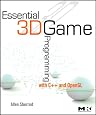 Essential 3D Game Programming: How to Create a Playable Game from Start to Finish