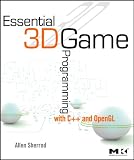 Essential 3D Game Programming: How to Create a Playable Game from Start to Finish