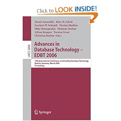Advances in Database Technology -- EDBT 2006: 10 International Conference on Extending Database Technology, Munich, Germany, 26-31 March 2006, Proceedings ... Applications, incl. Internet/Web, and HCI)