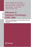 Advances in Database Technology -- EDBT 2006: 10 International Conference on Extending Database Technology, Munich, Germany, 26-31 March 2006, Proceedings ... Applications, incl. Internet/Web, and HCI)