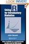 Using R for Introductory Statistics