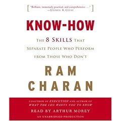  Know-How: The 8 Skills That Separate People Who Perform from Those Who Don