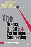 The drama, theater & performance companion