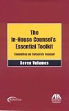 The In-House Counsel's Essential Toolkit