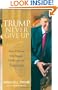 Trump Never Give Up: How I Turned My Biggest Challenges into Success