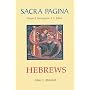 Hebrews (Sacra Pagina)