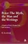 Peter: The Myth, the Man and the writings (Academic Paperback)