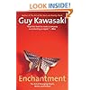 Enchantment: The Art of Changing Hearts, Minds, and Actions
