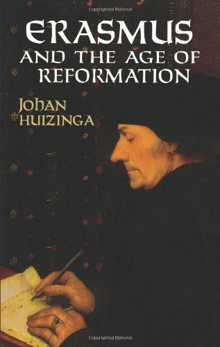 Erasmus and the Age of Reformation