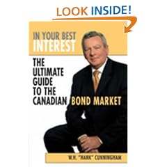 In Your Best Interest: The Ultimate Guide to the Canadian Bond Market