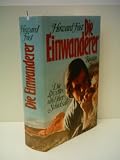 Howard Fast: Die Einwanderer [Auflage unbekannt]