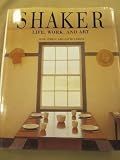 Shaker: Life, Work, and Art