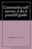 Community self survey : a do it yourself guide