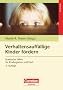 Verhaltensauff�llige Kinder f�rdern: Praktische Hilfen f�r Kindergarten und Hort