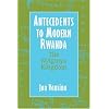 Antecedents to Modern Rwanda: The Nyiginya Kingdom (Africa and the Diaspora)