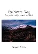 The Natural Way: Scenes from the American West