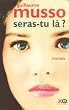 Seras-tu l� ?