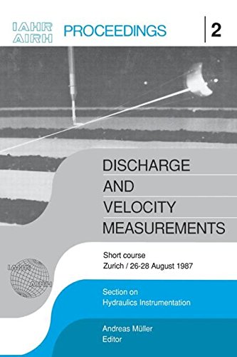 Discharge and Velocity Measurements: Proceedings of a short course, ZÃ¼rich, 26-27 August 1987