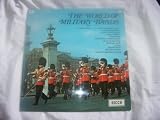 The World of Military Bands (12" Vinyl LP)