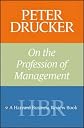 Peter Drucker on the Profession of Management