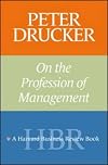 Peter Drucker on the Profession of Management