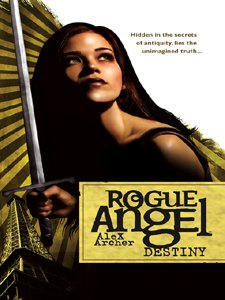 Destiny (Rogue Angel Book 1)