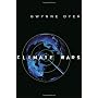 Climate Wars by Gwynne Dyer