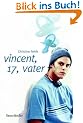 Vincent, 17, Vater