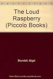 The Loud Raspberry