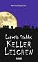 Lutetia Stubbs: KellerLeichen