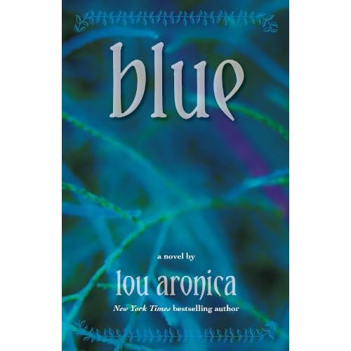 Blue by Lou Aronica