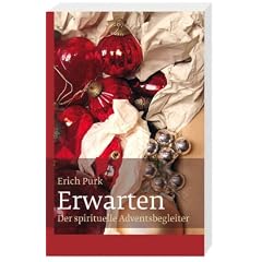 Erwarten: Der spirituelle Adventsbegleiter
