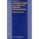 introductory lectures on convex optimization a basic course applied optimization