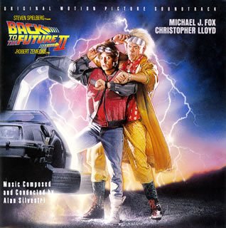 バック・トゥ・ザ・フューチャー 2 ― オリジナル・サウンドトラック サントラ