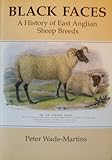 Black faces : a history of East Anglian sheep breeds