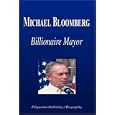 Michael Bloomberg - Billionaire Mayor (Biography)