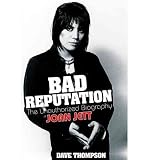 Produkt-Bild: (Bad Reputation: The Unauthorized Biography of Joan Jett) By Thompson, Dave (Author) Paperback on 01-Aug-2011