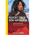 Flucht �ber den Himalaya: Tibets Kinder auf dem Weg ins Exil